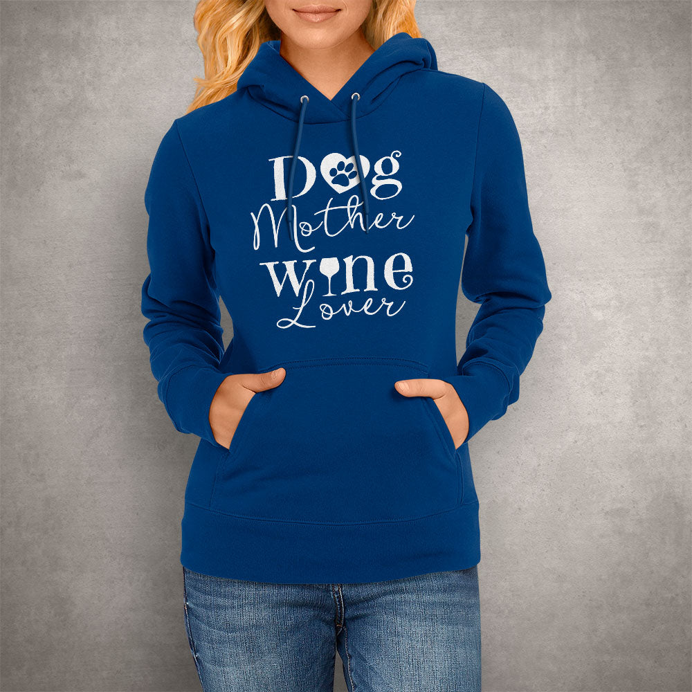 Dog Mother Wine Lover Hoodie