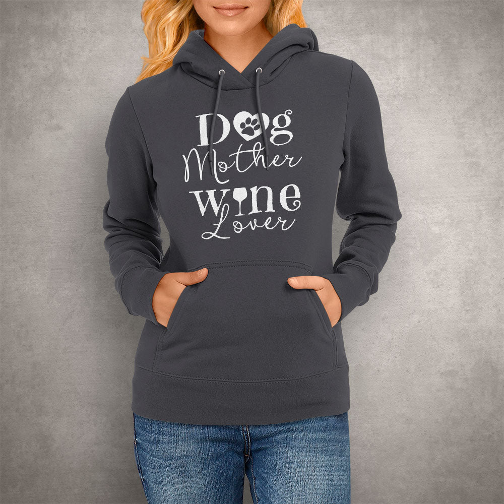 Dog Mother Wine Lover Hoodie