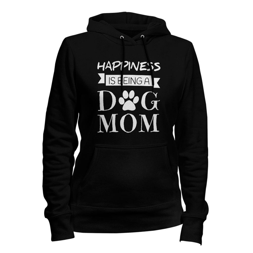 Happiness Dog Mom Hoodie