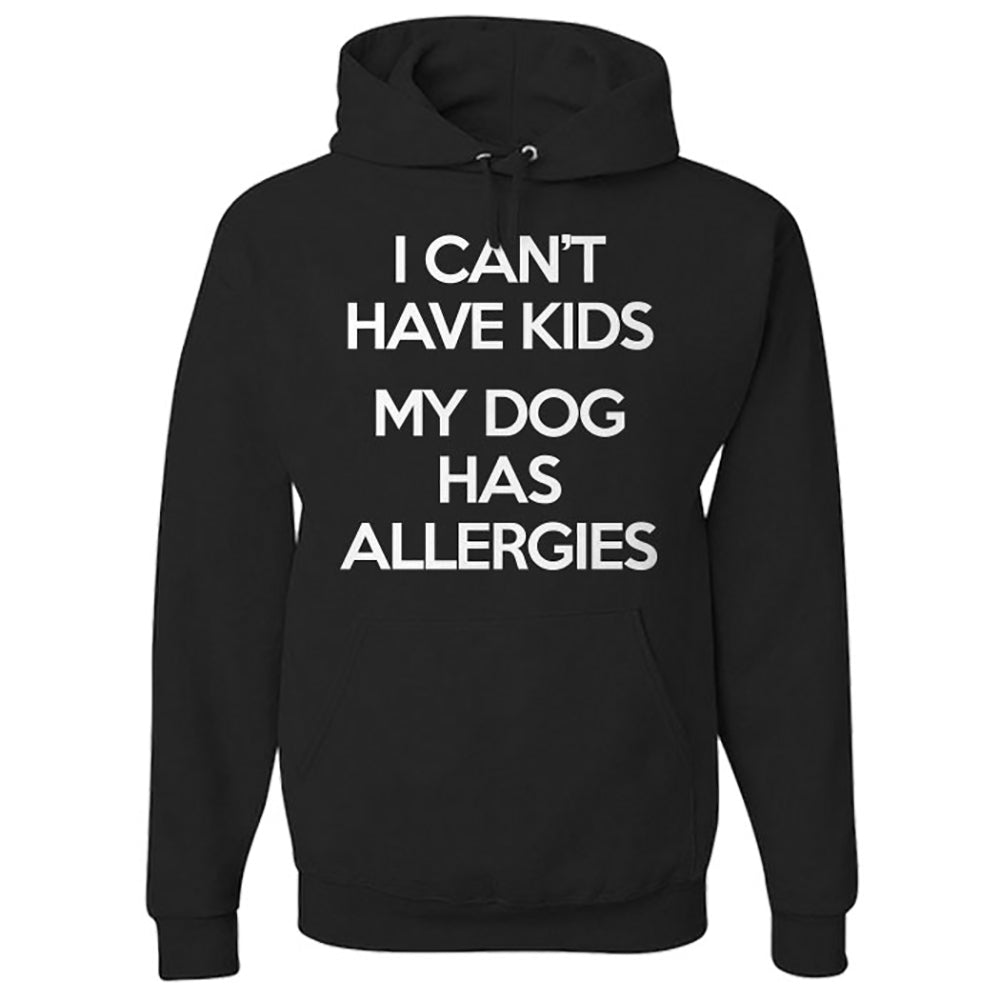 Hoodie My Dog Has Allergies