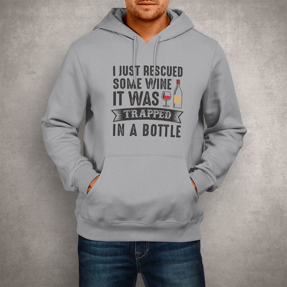 Unisex Hoodie I Just Rescued Some Wine