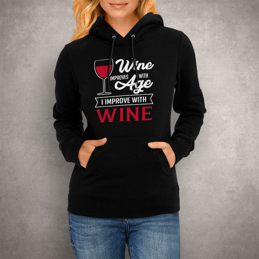 Unisex Hoodie Wine Improves With Age