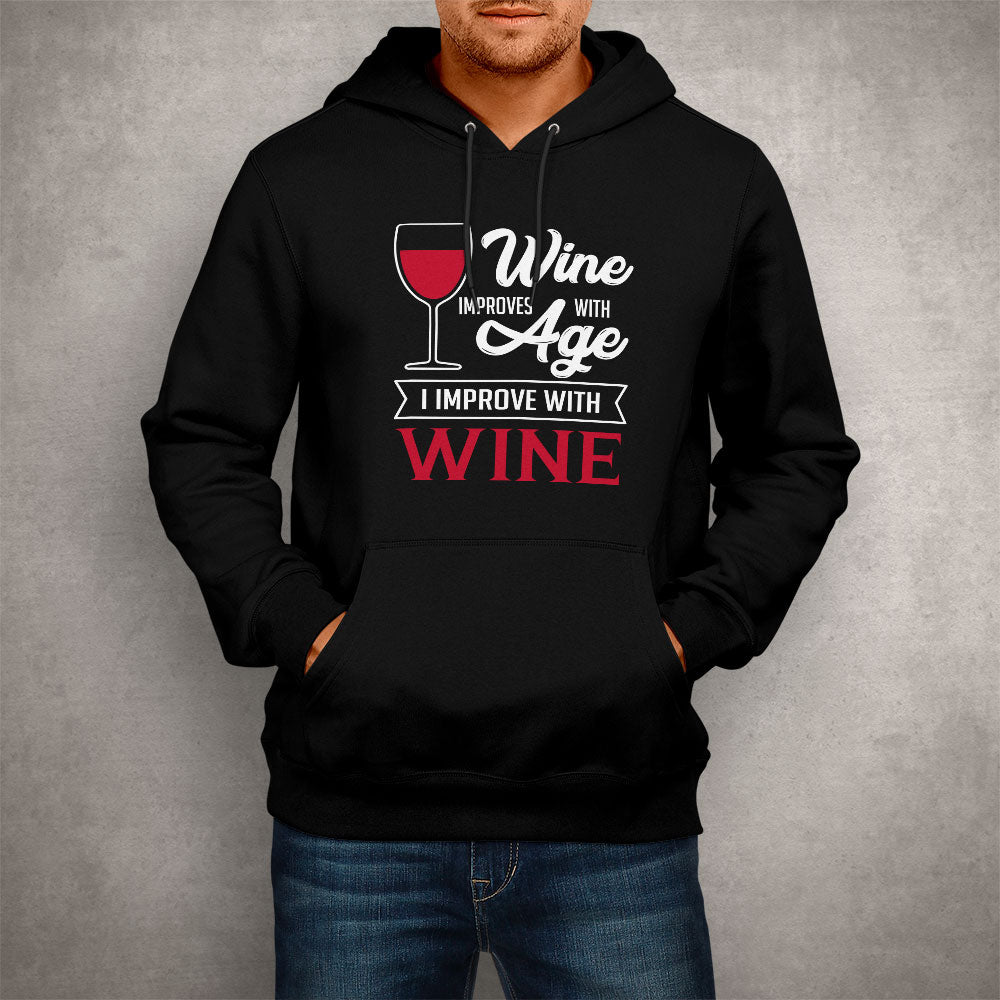 Unisex Hoodie Wine Improves With Age